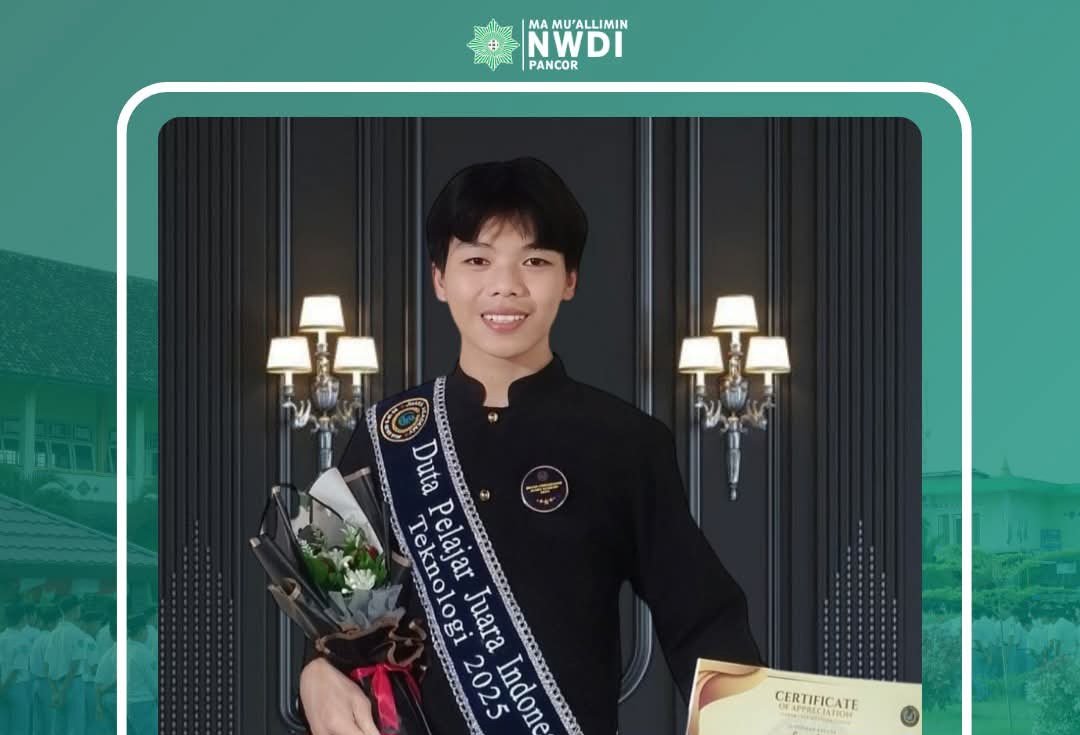 Santri MA Mu'allimin NWDI Pancor Terpilih sebagai Duta Pelajar Juara Indonesia Teknologi 2025 Mewakili NTB
