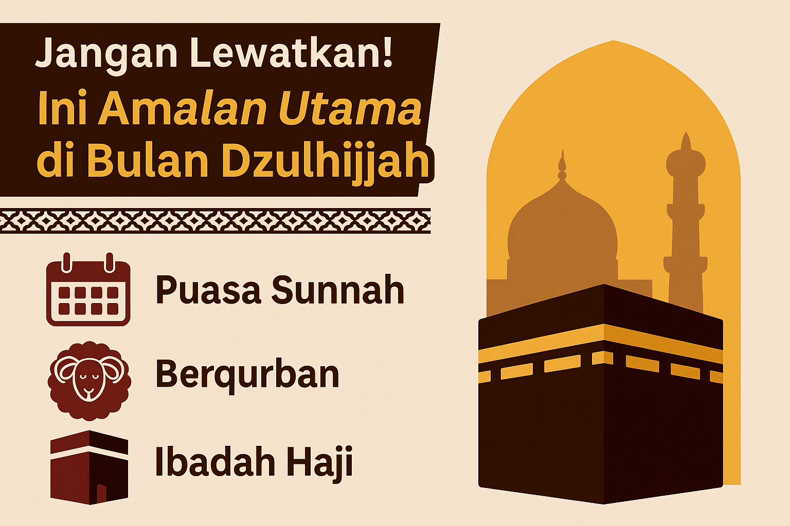 Jangan Lewatkan! Ini Amalan Utama di Bulan Dzulhijjah yang Pahalanya Dahsyat